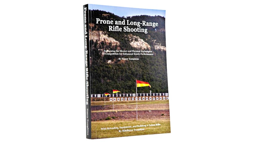 Prone and Long Range Rifle Shooting by Nancy Tompkins